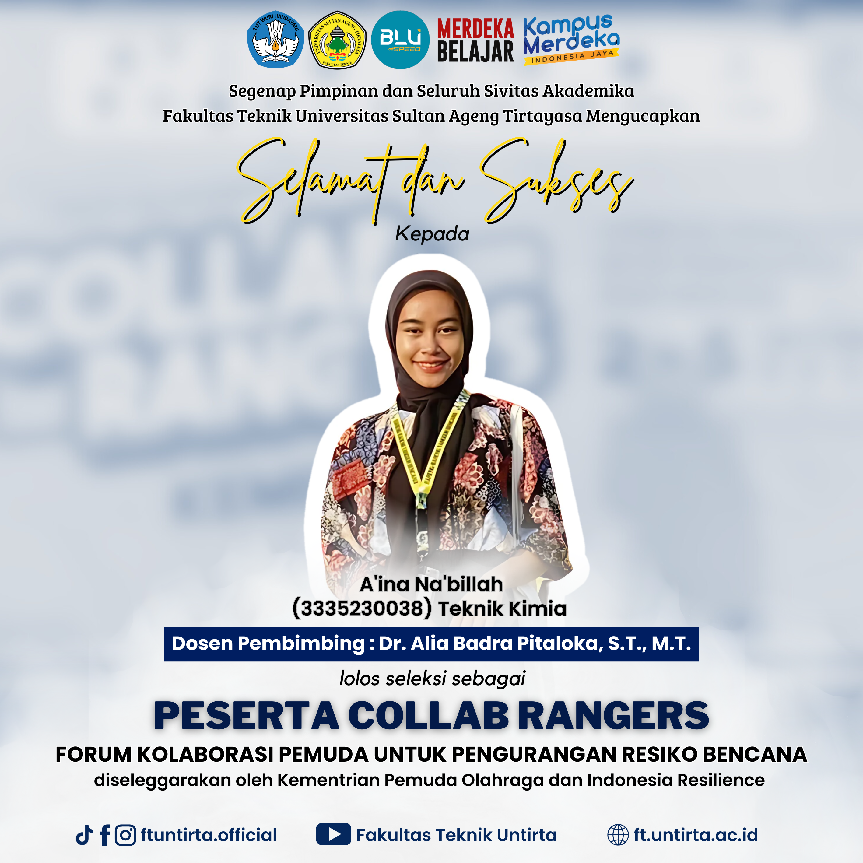 Selamat dan Sukses kepada A’ina Na’billah Lolos sebagai Peserta Collab Rangers (Forum Kolaborasi Pemuda untuk Pengurangan Resiko Bencana